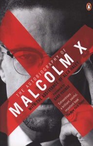 The Autobiography of Malcolm X, with the assistance of Alex Haley, by Malcolm X. with an Introduction by Young, G.