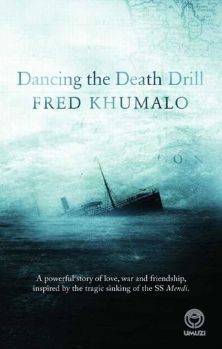 Dancing the Death Drill by Khumalo, F.