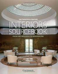 The Twentieth Century Interiors Sourcebook by Edwards, Clive