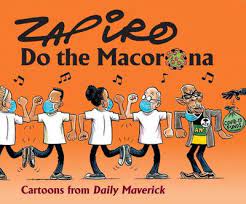 Zapiro Annual 2020: Do the Macorona by Zapiro