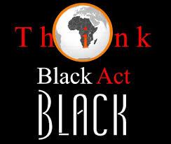 Think Black - Act Black: The Psychology of Self-reliance by Matimba Mkansi