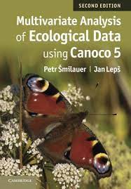 Multivariate Analysis of Ecological Data using CANOCO 5 by Šmilauer, Petr