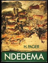 Ndedema. A documentation of the rock paintings of the Ndedema Gorge by Harald Pager