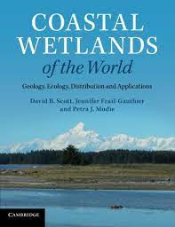 Coastal Wetlands of the World by Scott, David B.