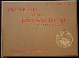 Native Life on the Transvaal Border by W. C. Willoughby