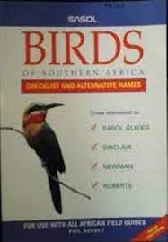 SASOL : Birds of Southern Africa: Checklist and Alternative Names by  Phil Hockey