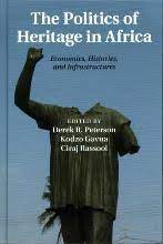 Politics of Heritage in Africa African Edition by Peterson, Derek