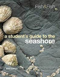 A Student's Guide to the Seashore by Fish, J. D.