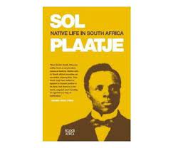 Native Life in South Africa by Plaatje, Solomon Tshekisho