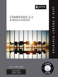 Companies Act 71 of 2008 & Regulations by Juta's Statutes Editors