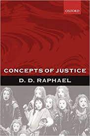 Concepts of Justice by D. D. Raphael