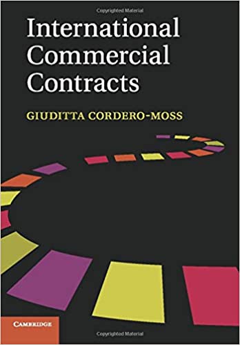 International Commercial Contracts by Giuditta Cordero-Moss