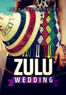 Zulu Wedding by Busani-Dube, D