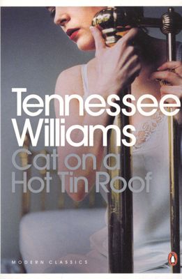 Cat on a Hot Tin Roof by Williams, T
