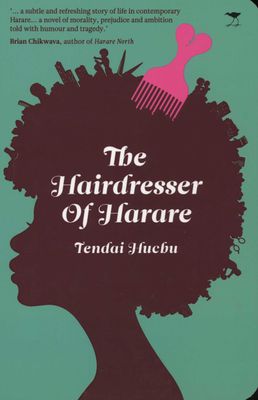 The Hairdresser of Harare by Huchu, T