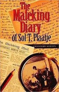 The Mafeking Diary of Sol T. Plaatje: Edited by John Comaroff and Brian Willan